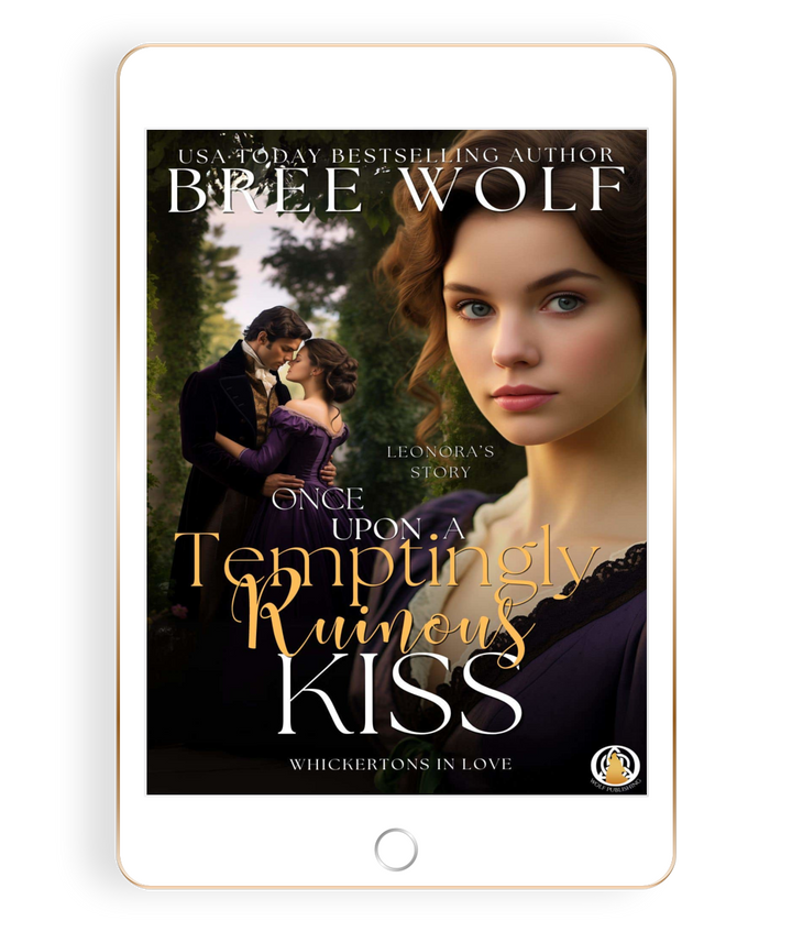 Once Upon a Temptingly Ruinous Kiss (Book 2)