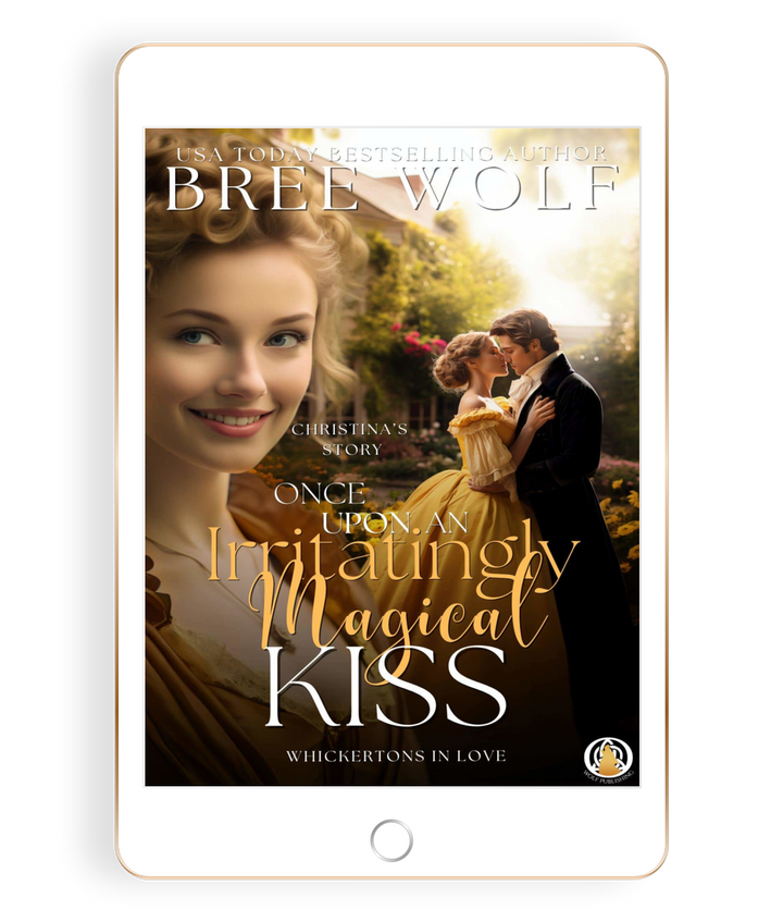 Once Upon an Irritatingly Magical Kiss (Book 3)